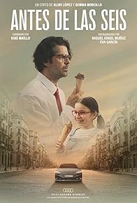 Primary photo for Antes de las seis
