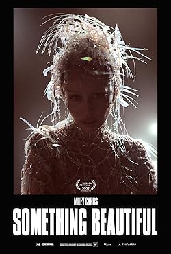 Poster of Miley Cyrus: Something Beautiful
