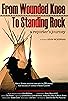 Primary photo for From Wounded Knee to Standing Rock: A Reporter's Journey Primary photo for From Wounded Knee to Standing Rock: A Reporter's Journey