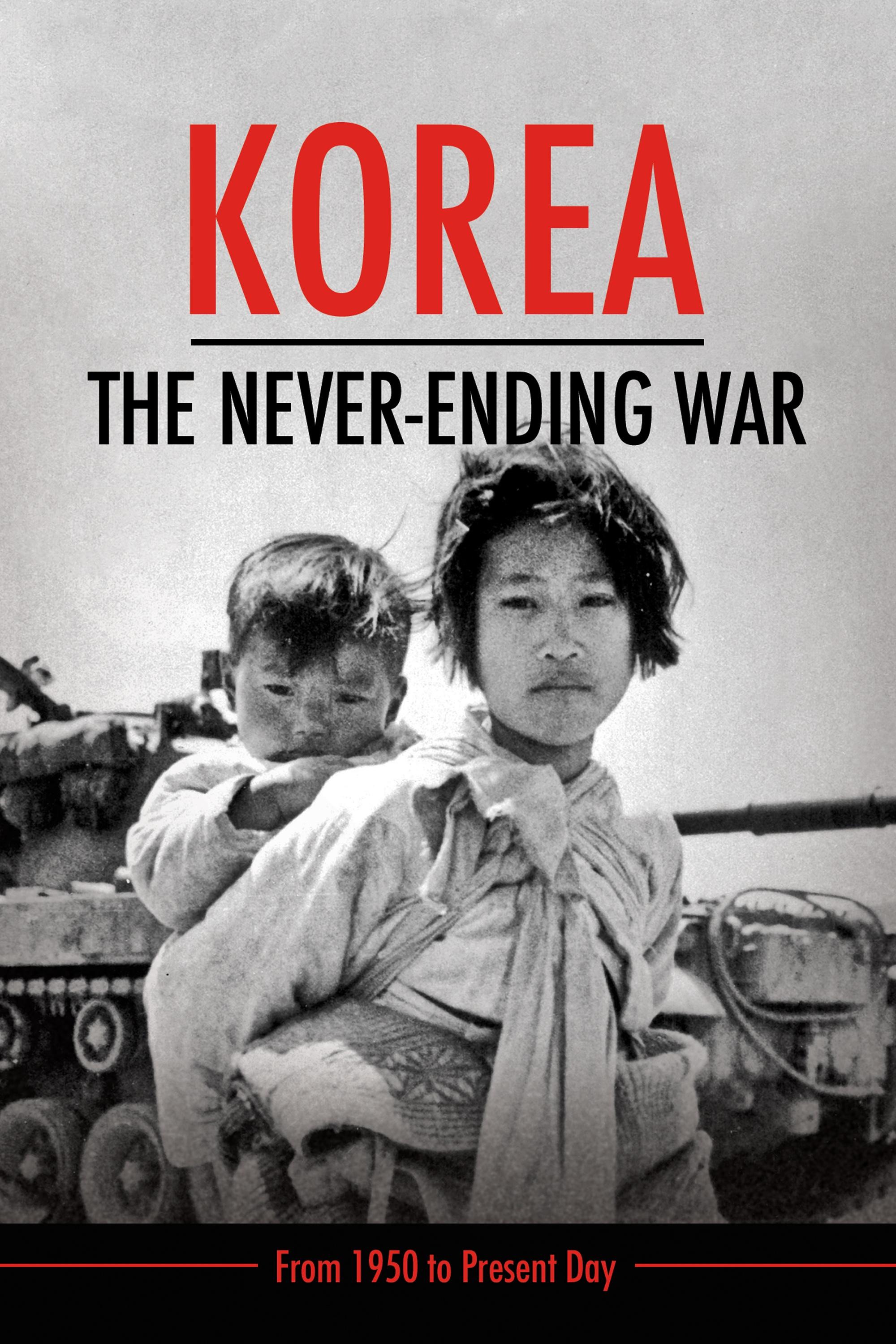 Korea: The Never-Ending War (2019) - IMDb