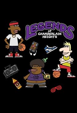 Poster of Legends Of Chamberlain Heights