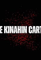 The Kinahin Cartel