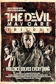 Primary photo for The Devil May Care Trilogy