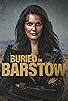 Primary photo for Buried in Barstow Primary photo for Buried in Barstow