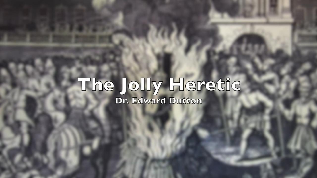 The Jolly Heretic