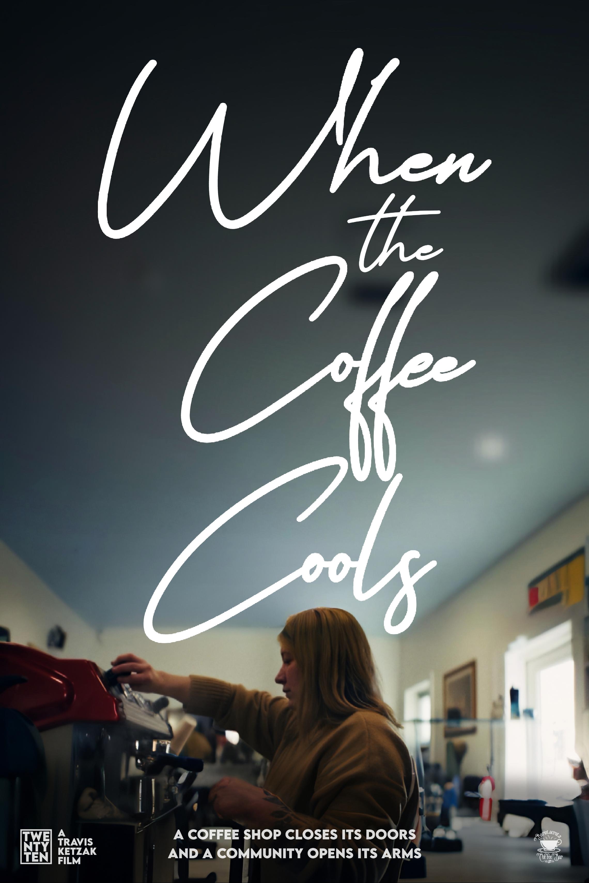 When the Coffee Cools