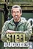 Primary photo for Steel Buddies - Stahlharte Geschäfte