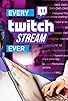 Primary photo for Every Twitch Stream Ever