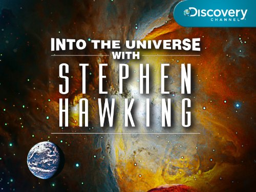 Into the Universe with Stephen Hawking (2010)