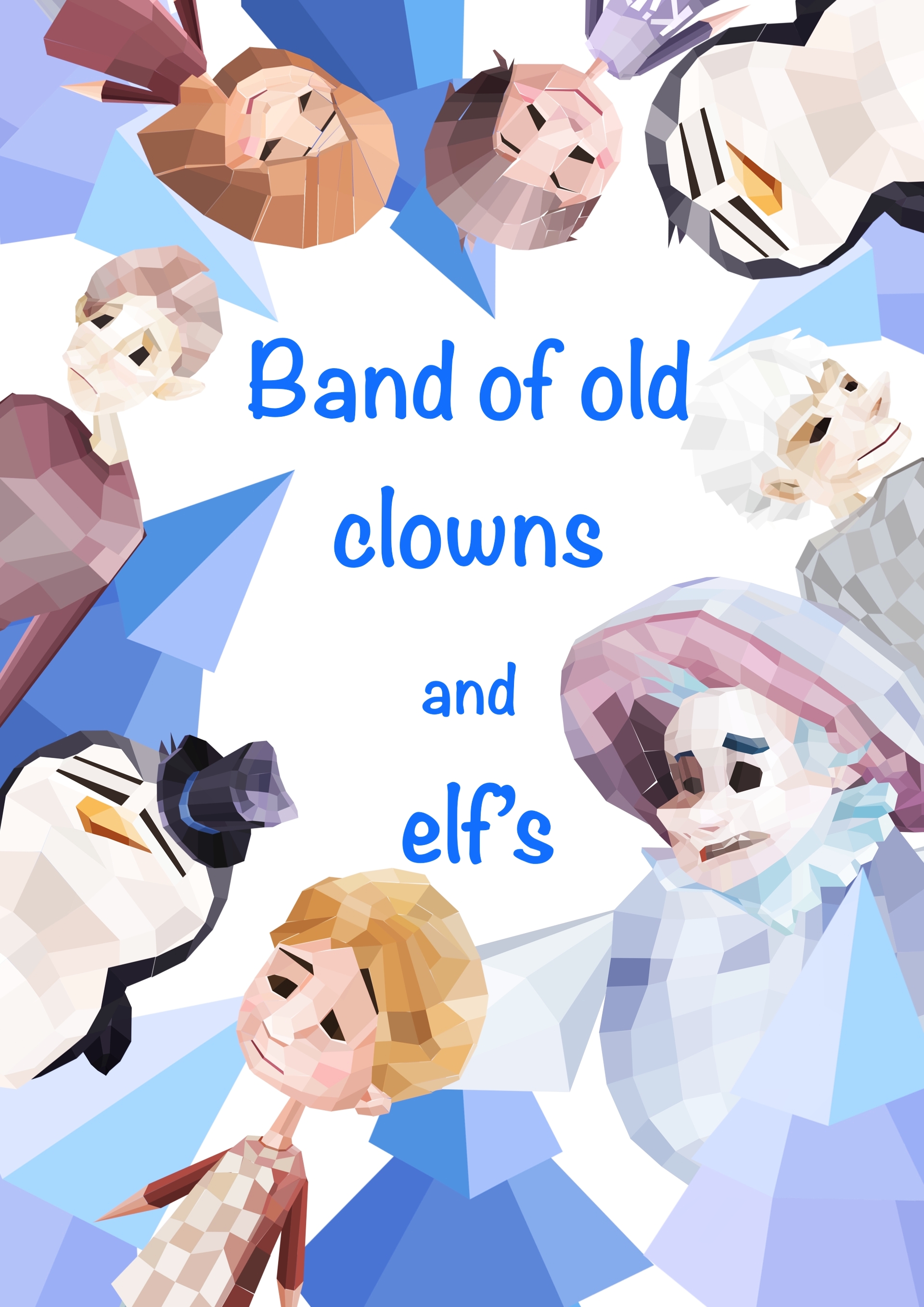 Band of old clowns and elfs
