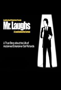 Primary photo for Mr. Laughs: A Look Behind the Curtain Primary photo for Mr. Laughs: A Look Behind the Curtain