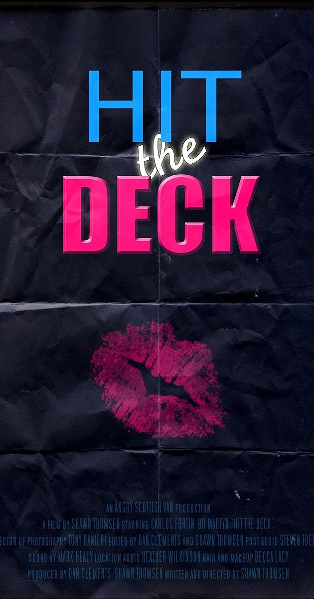 Hit the Deck (Video 2014) Full Cast & Crew IMDb