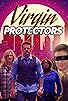 Primary photo for The Virgin Protectors Primary photo for The Virgin Protectors
