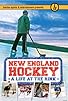 Primary photo for New England Hockey: A Life at the Rink