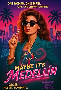 Primary photo for Maybe it's Medellin