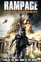 Rampage: Capital Punishment (2014) Poster