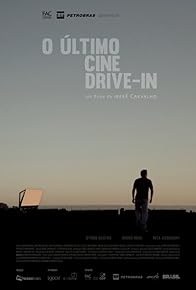 Primary photo for O Último Cine Drive-in