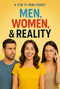 Primary photo for Men, Women, & Reality