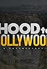 Primary photo for From the Hood to Hollywood