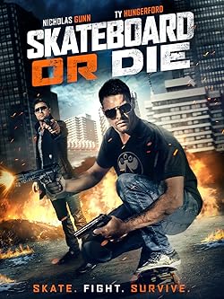 Poster of Skateboard or Die