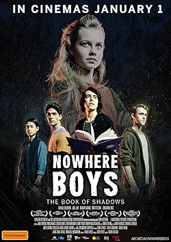 Poster of Nowhere Boys The Book Of Shadows