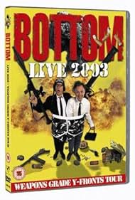 Bottom Live 2003: Weapons Grade Y-Fronts Tour (2003) Poster - Movie Forum, Cast, Reviews