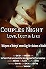 Primary photo for Couples Night: Love, Lust & Lies Primary photo for Couples Night: Love, Lust & Lies