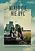 Primary photo for Mialo cie nie byc Primary photo for Mialo cie nie byc