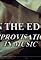 On the Edge: Improvisation in Music's primary photo