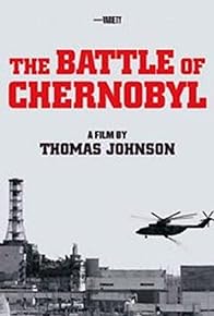 Primary photo for The Battle of Chernobyl