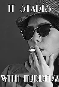 Primary photo for It Starts with Murder?