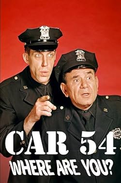Poster of Car 54, Where Are You?