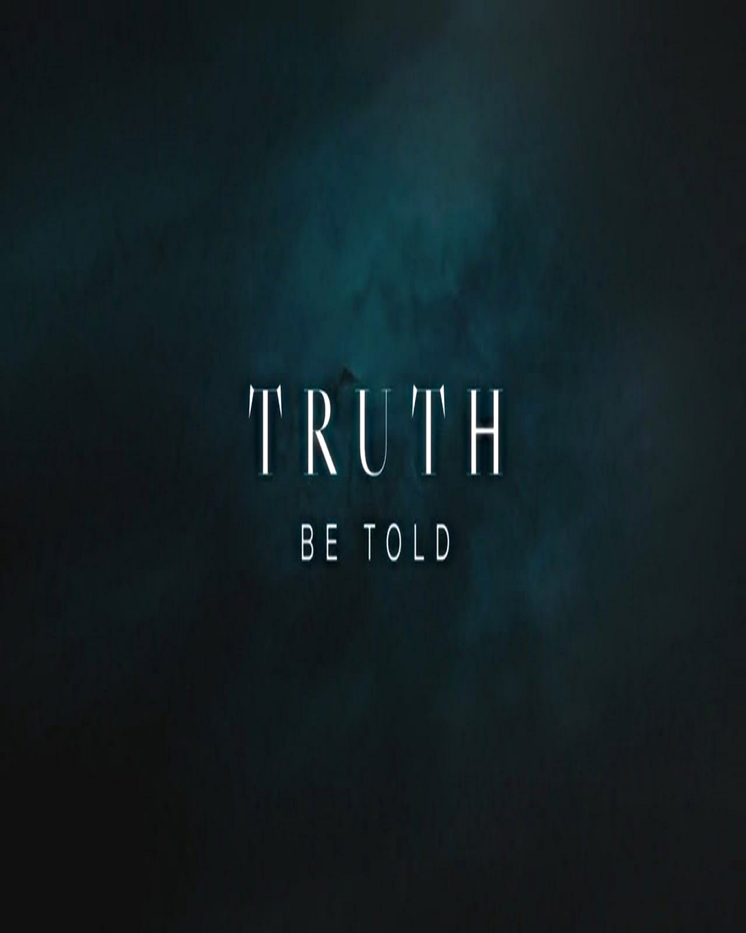 Truth Be Told (2019)