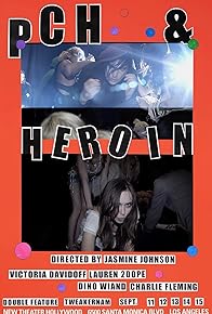 Primary photo for PCH & Heroin