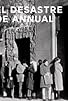 Primary photo for El desastre de Annual Primary photo for El desastre de Annual