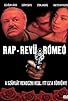 Primary photo for Rap, revü, Rómeó