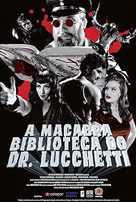 Primary photo for A Macabra Biblioteca do Dr. Lucchetti