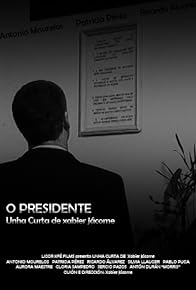 Primary photo for O presidente Primary photo for O presidente