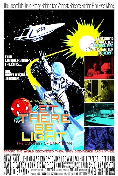 Primary photo for Let There Be Light: The Odyssey of Dark Star Primary photo for Let There Be Light: The Odyssey of Dark Star