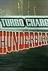 Primary photo for Turbocharged Thunderbirds
