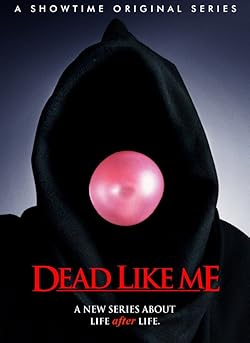 Poster of Dead Like Me