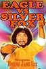 Primary photo for Eagle vs. Silver Fox Primary photo for Eagle vs. Silver Fox