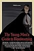 Primary photo for The Young Men's Guide to Bloodsucking Primary photo for The Young Men's Guide to Bloodsucking