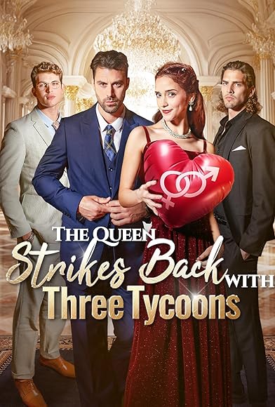 Primary photo for The Queen Strikes Back with Three Tycoons Primary photo for The Queen Strikes Back with Three Tycoons