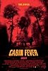Primary photo for Cabin Fever Primary photo for Cabin Fever
