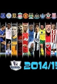 Primary photo for English Premier League 2014/2015