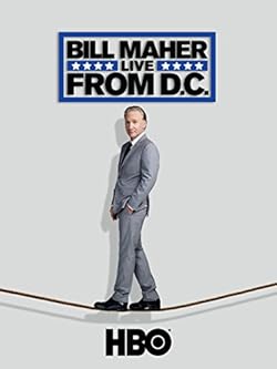 Poster of Bill Maher: Live from D.C.