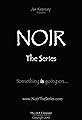 Noir the Series's primary photo