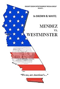 Primary photo for Mendez Vs. Westminster