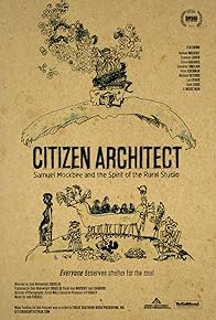 Primary photo for Citizen Architect: Samuel Mockbee and the Spirit of the Rural Studio